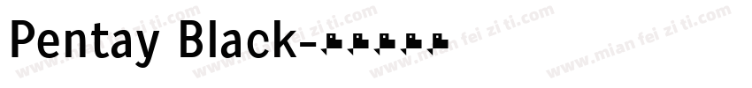 Pentay Black字体转换